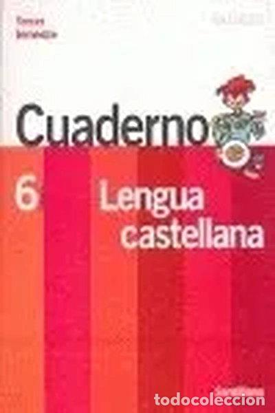 Livros em segunda m&atilde;o: Cuaderno lengua castellana cuadricula 6&ordm; educacion primaria 3&ordm; trimestre- 9788429409116