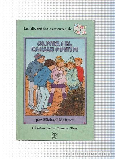 Libros: Oliver i el caiman fugitiu- 9788431032623