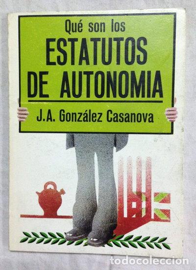 Libros: Qu&eacute; son los estatutos de autonom&iacute;a- 9788470809880