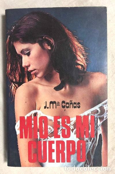 Libros: M&iacute;o es mi cuerpo- 9788436512984