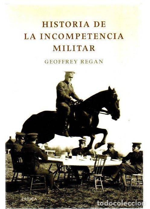 Libros: Historia de la incompetencia militar - Regan, Geoffrey
