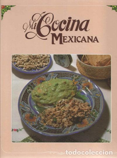 Libros: Mi Cocina Mexicana- 9788474893038