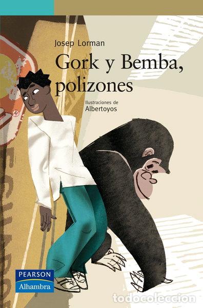 Libros: Gork y Bemba, polizones- 9788420552095