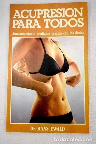 Libros: Acupresi&oacute;n para todos- 9788471666925