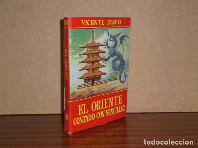 books: EL ORIENTE CONTADO CON SENCILLEZ - Risco, Vicente