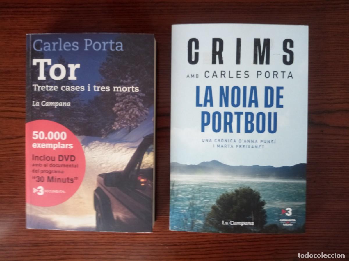 books: 2 llibres- &rdquo;Tor&rdquo; (+ DVD) & &rdquo;La noia de Portbou&rdquo;, Carles Porta (Crims)