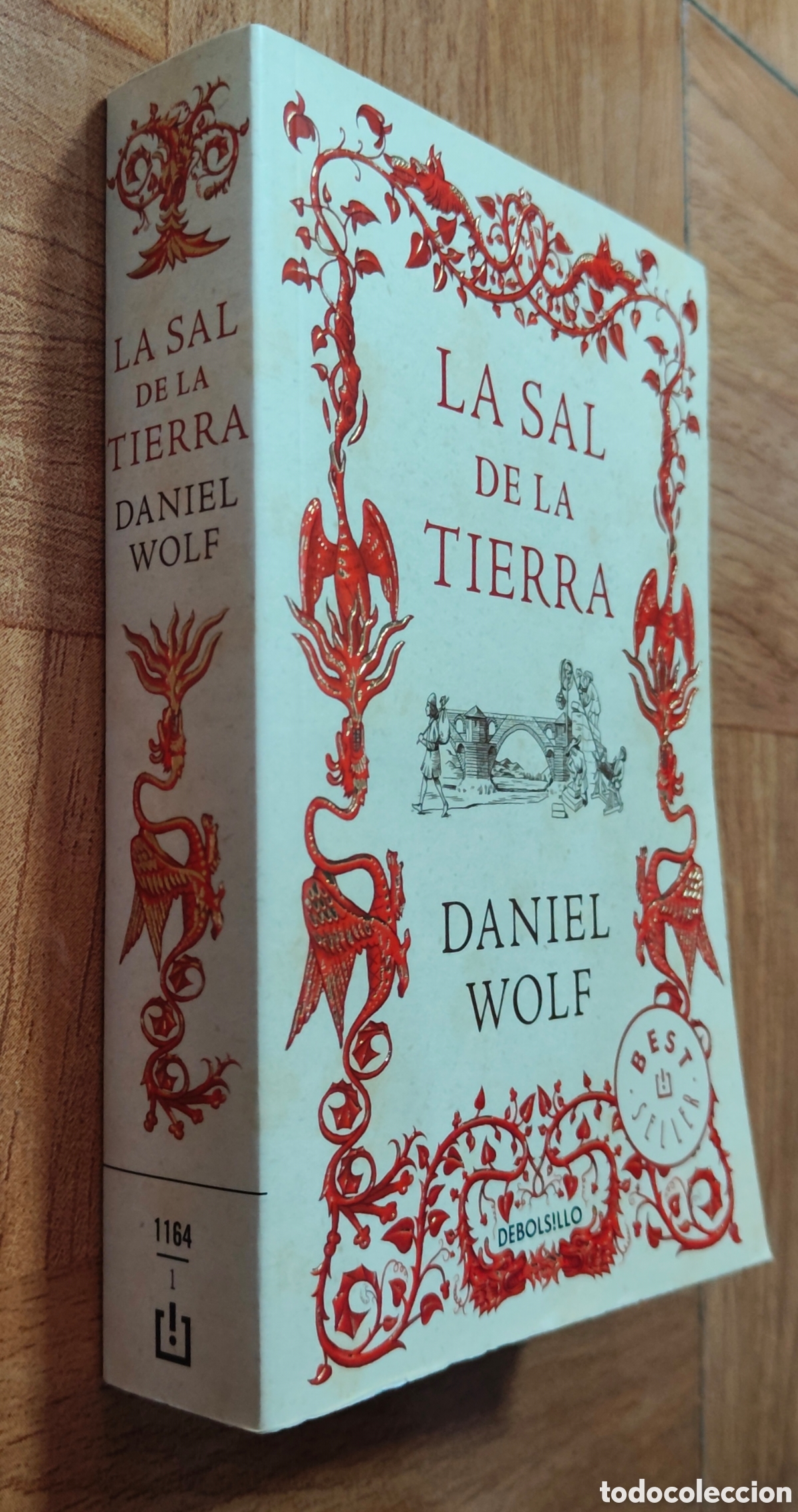 B&uuml;cher: La Sal de la Tierra � Debolsillo - Daniel Wolf