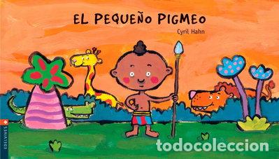 Libros: El peque&ntilde;o pigmeo- 9788426350121