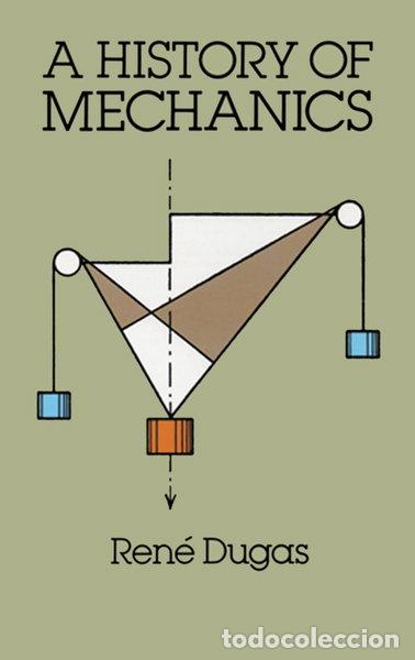 B&uuml;cher: A History of Mechanics- 9780486656328