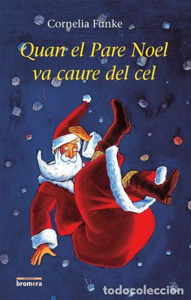 Libros: Quan el Pare Noel va caure del cel- 9788498241549 - Foto 1