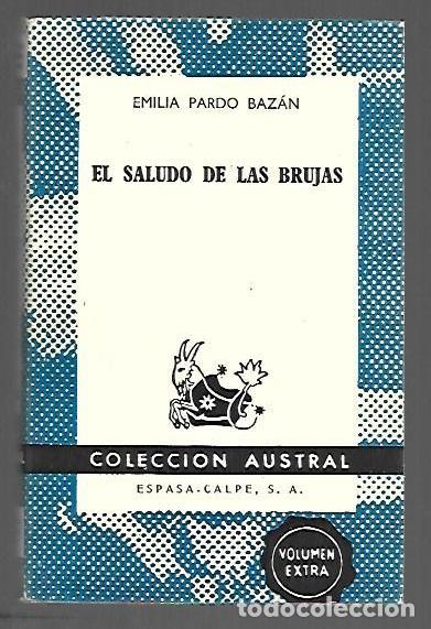 Libri di seconda mano: SALUDO DE LAS BRUJAS - EL - PARDO BAZAN, EMILIA