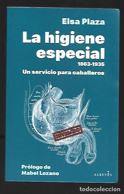 Libros: HIGIENE ESPECIAL - LA. 1863-1935 UN SERVICIO PARA CABALLEROS - PLAZA, ELSA