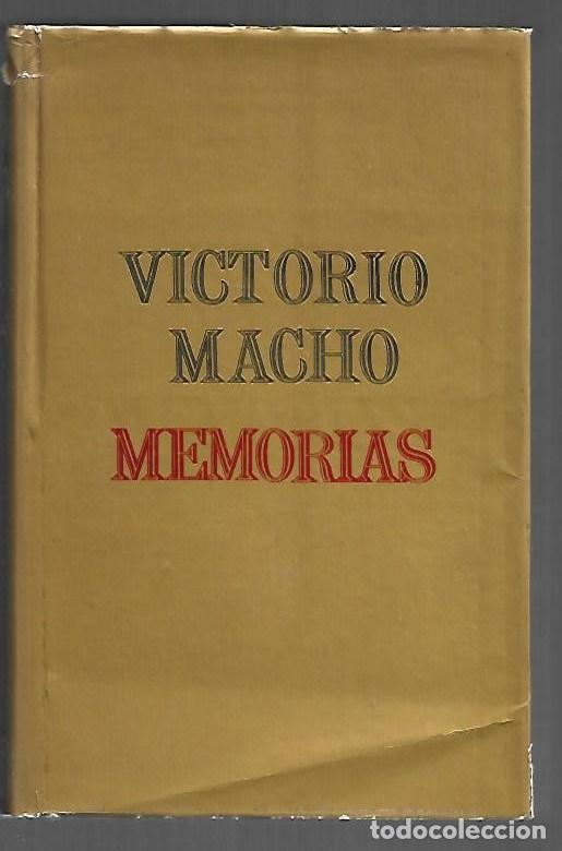 Libros: MEMORIAS - MACHO, VICTORIO