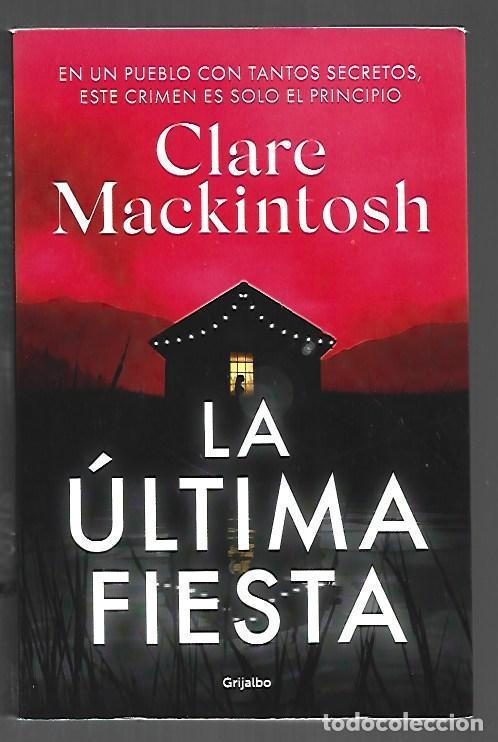 Libros: ULTIMA FIESTA - LA - MACKINTOSH, CLARE
