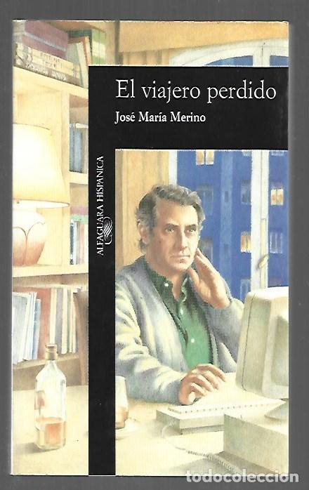 Libros: VIAJERO PERDIDO - EL - MERINO, JOSE MARIA - Foto 1