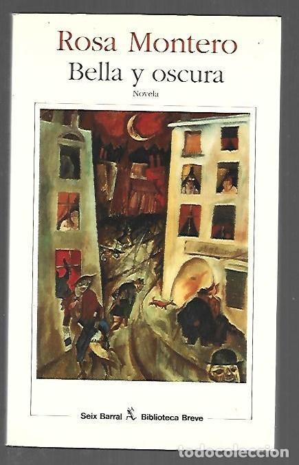 Libros: BELLA Y OSCURA - MONTERO, ROSA - Foto 1