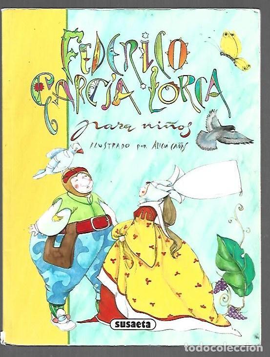 Livros em segunda m&atilde;o: FEDERICO GARCIA LORCA PARA NI&Ntilde;OS: BALADAS Y AMORES - GARCIA LORCA, FEDERICO (ILUSTRACIONES DE ALICIA