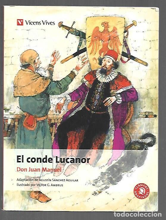 Libri di seconda mano: CONDE LUCANOR - EL - DON JUAN MANUEL (ADAPTACION DE AGUSTIN SANCHEZ AGUILAR / ILUSTRADO POR VICTOR G