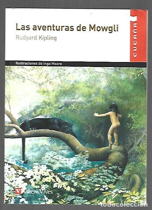 Libri di seconda mano: AVENTURAS DE MOWGLI - LAS - KIPLING, RUDYARD (ILUSTRACIONES INGA MOORE)