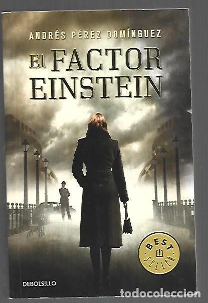 Libros: FACTOR EINSTEIN - EL - PEREZ DOMINGUEZ, ANDRES - Foto 1