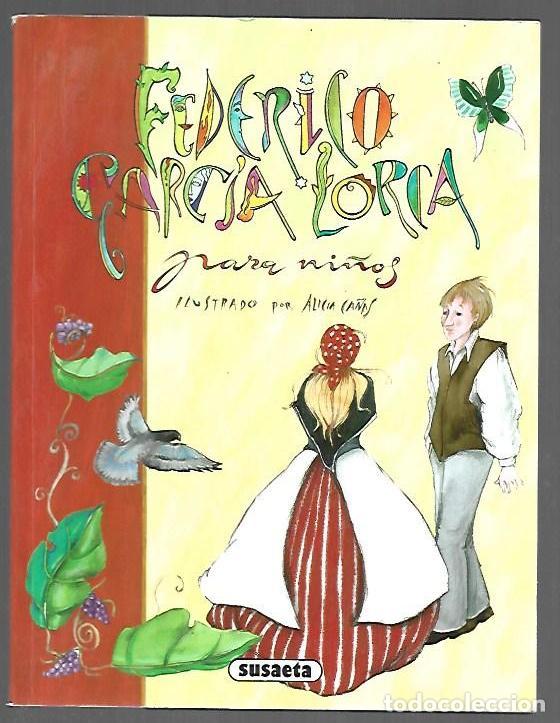 Livros em segunda m&atilde;o: FEDERICO GARCIA LORCA PARA NI&Ntilde;OS: CANCIONES Y RITMOS - GARCIA LORCA, FEDERICO (ILUSTRACIONES DE ALIC