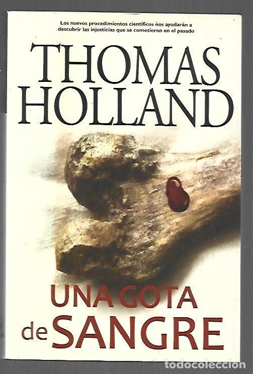 B&uuml;cher: GOTA DE SANGRE - UNA - HOLLAND, THOMAS