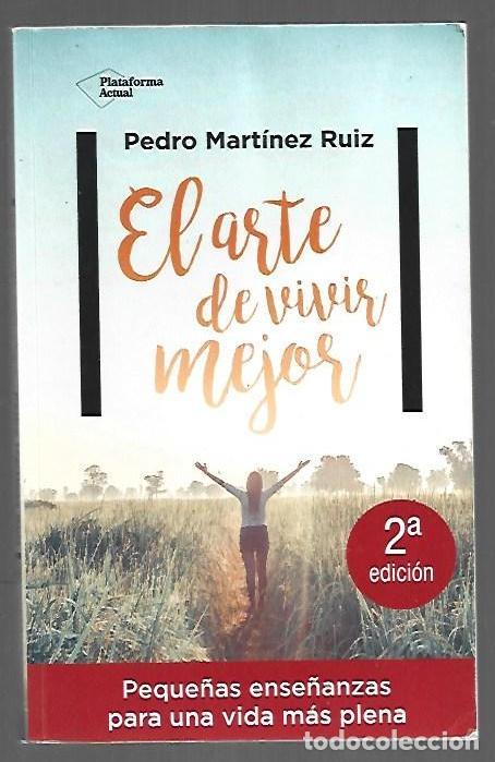 Libri di seconda mano: ARTE DE VIVIR MEJOR - EL - MARTINEZ RUIZ, PEDRO
