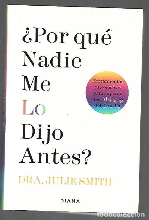 B&uuml;cher: &iquest;POR QUE NADIE ME LO DIJO ANTES? - SMITH, JULIE