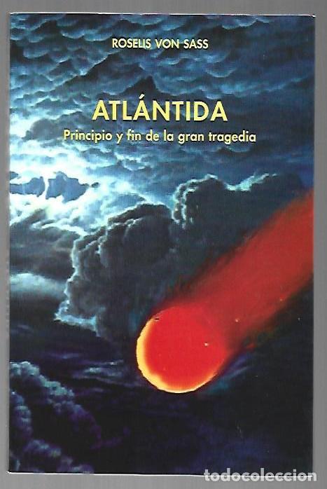 B&uuml;cher: ATLANTIDA. PRINCIPIO Y FIN DE LA GRAN TRAGEDIA - SASS, ROSELIS VON