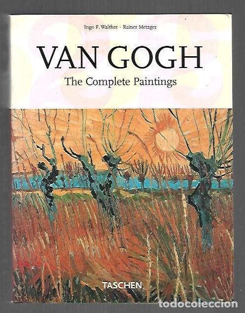 B&uuml;cher: VAN GOGH. THE COMPLETE PAINTINGS. PART I - WALTHER, INGO F. Y RAINER METZGER