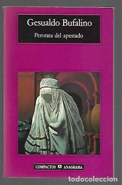books: PERORATA DEL APESTADO - BUFALINO, GESUALDO