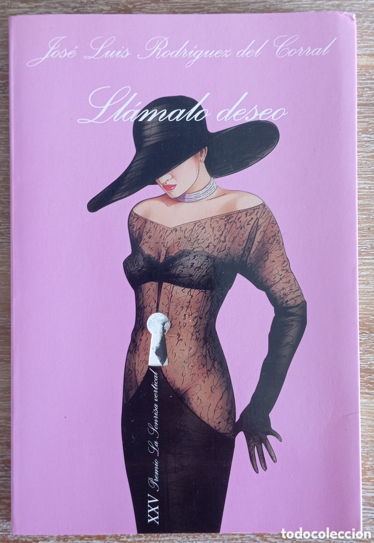 Libros: LLAMALO DESEO - JOSE LUIS RODRIGUEZ DEL CORRAL - Foto 1