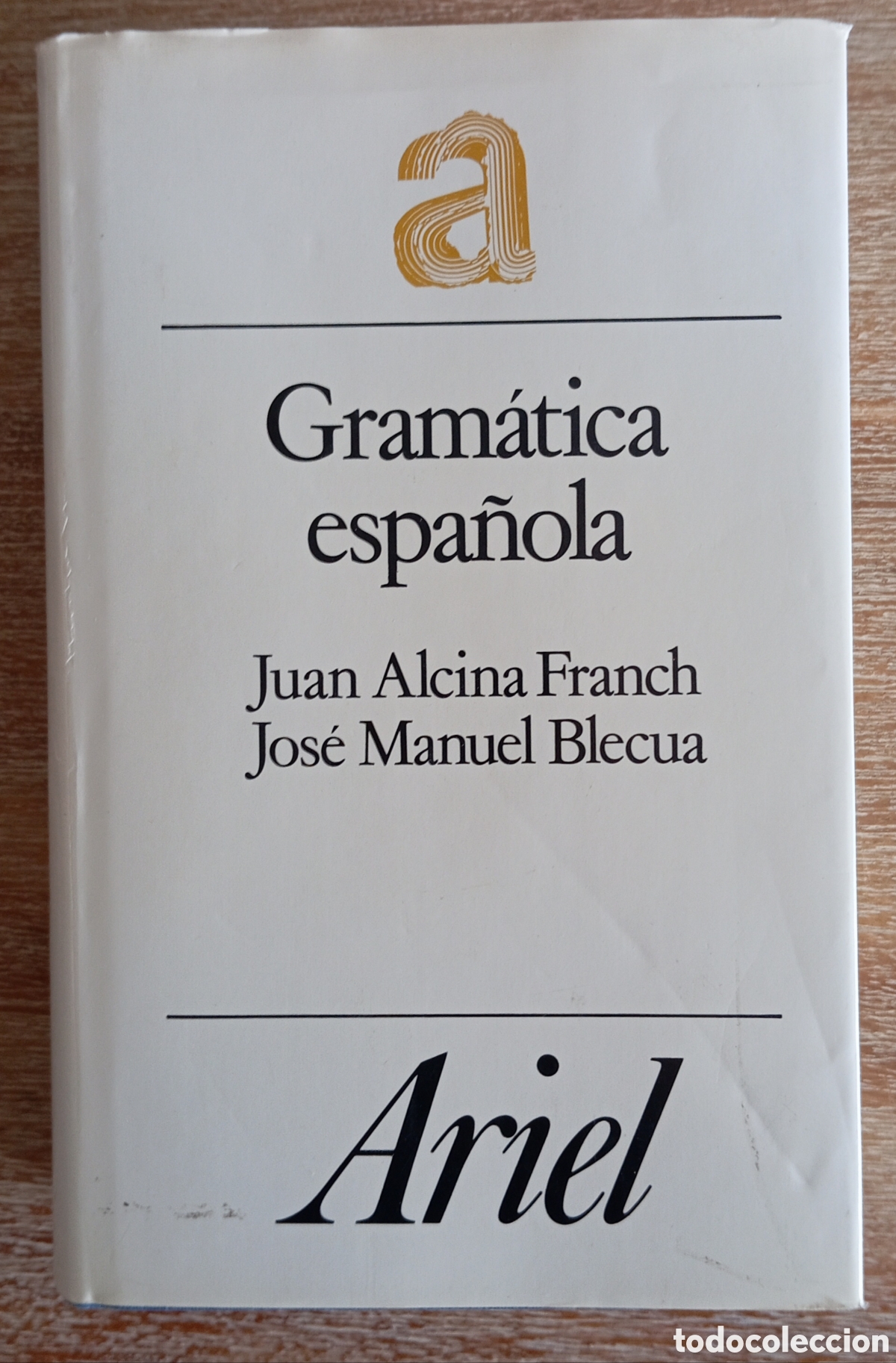 books: GRAMATICA ESPA&Ntilde;OLA - ALCINA FRANCH - BLECUA