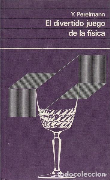 Livres: El divertido juego de la f&iacute;sica- 9788422602729