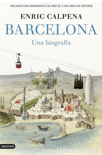 Libros: Barcelona, una biograf&iacute;a- 9788423349852
