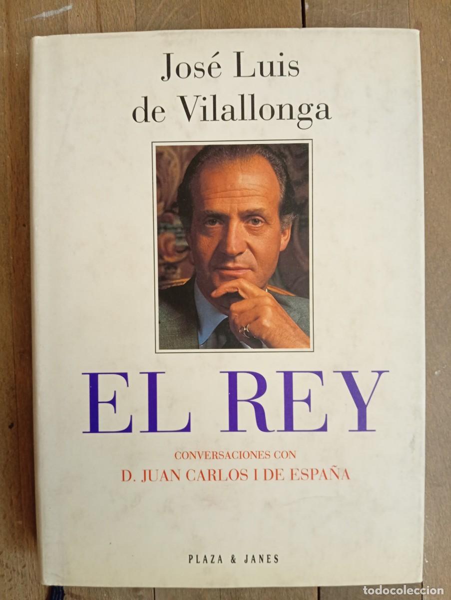 Libros: Jos&eacute; Luis de Villalonga. El Rey. Conversaciones con D. Juan Carlos I de Espa&ntilde;a