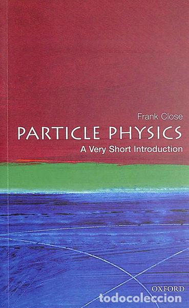 Libros: Particle Physics: A Very Short Introduction- 9780192804341 - Foto 1
