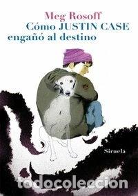 Livres: C&oacute;mo Justin Case enga&ntilde;&oacute; al destino- 9788498415810