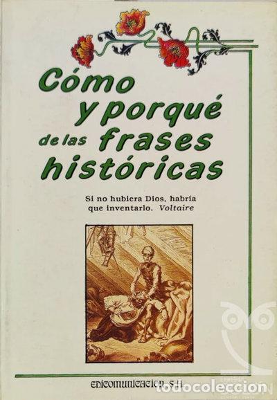 Livres: C&oacute;mo y porqu&eacute; de las frases hist&oacute;ricas- 9788476723227