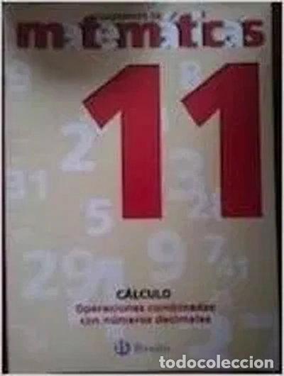 B&uuml;cher: Cuadernos de matem&aacute;ticas, n&ordm; 11: Operaciones combinadas con decimales (C&aacute;lculo)- 9788421640333