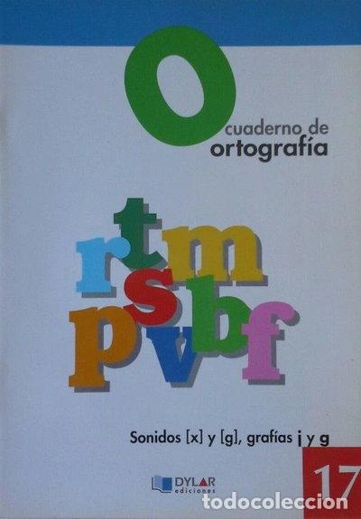 Livros em segunda m&atilde;o: Ortograf&iacute;a 17 - Sonidos [x] y [g], graf&iacute;a j y g- 9788489655522