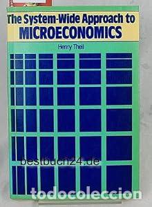 Libros: The System-Wide Approach to Microeconomics - Theil, H