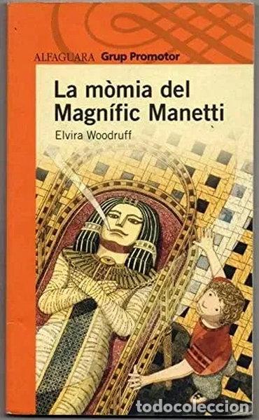 books: La m&ograve;mia del Magn&iacute;fic Manetti- 9788484352426