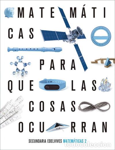 Libros: Proyecto: Para que las cosas ocurran - Matem&aacute;ticas 2- 9788414026854 - Foto 1