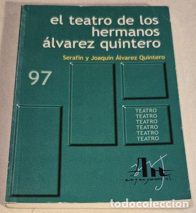 Libros: Teatro de los hermanos &Aacute;lvarez Quintero- 9788496046856 - Foto 1