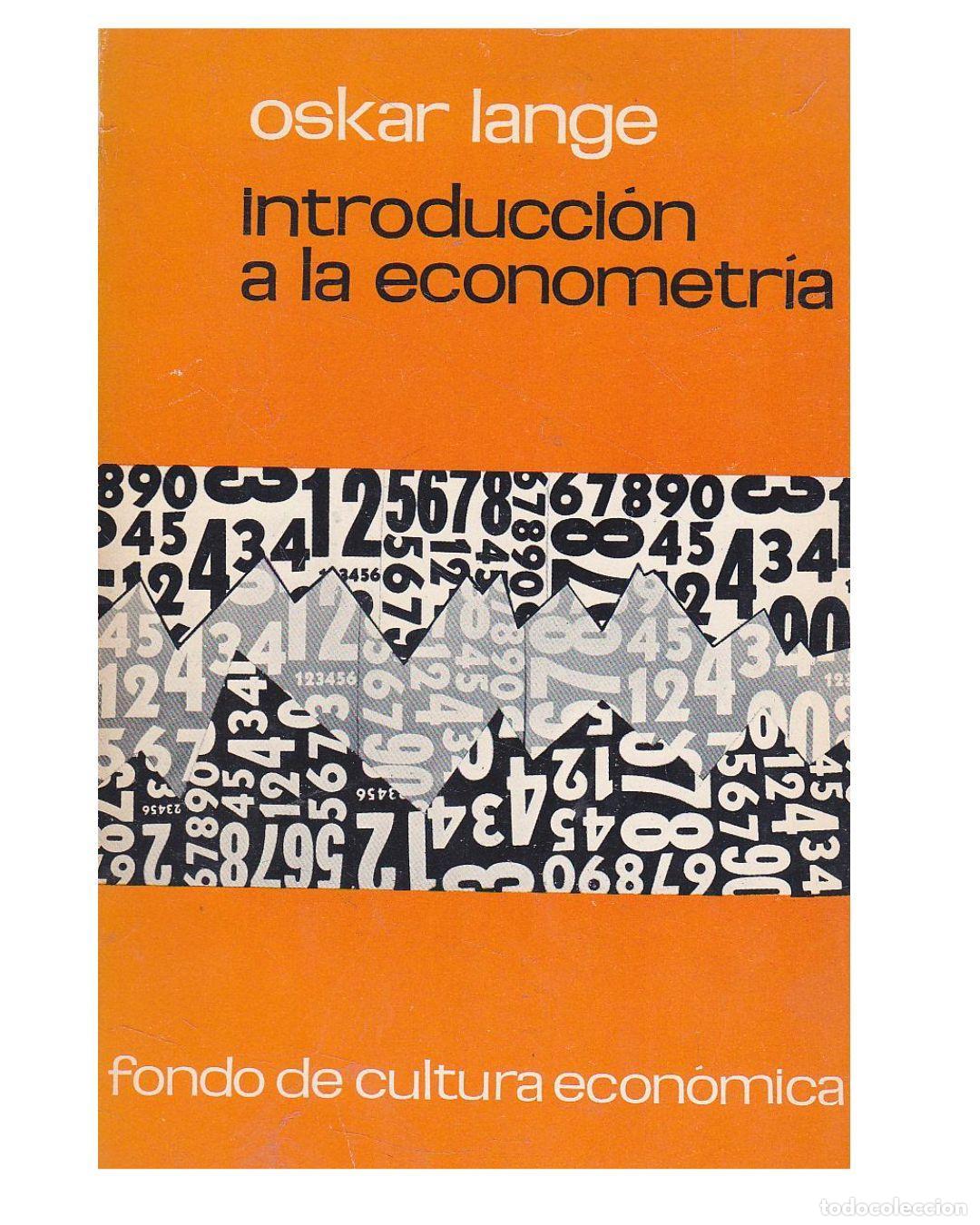 Libros: INTRODUCCION A LA ECONOMETRIA - OSKAR LANGE - Foto 2