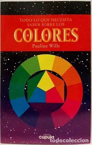 Libros: Todo lo que necesitas saber sobre colores- 9788432912368