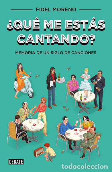 Libros: &iquest;Qu&eacute; me est&aacute;s cantando?- 9788499921341