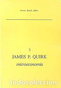 Libros: Microeconom&iacute;a - James P. Quirk