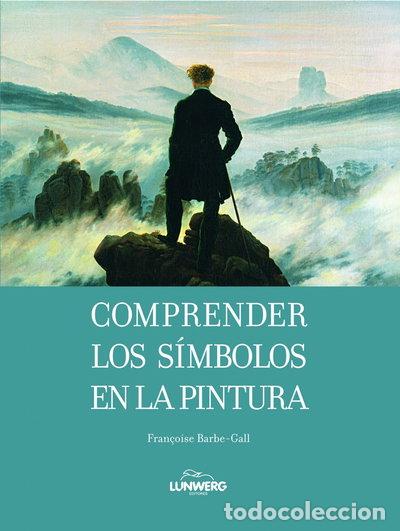 Libros: Comprender los s&iacute;mbolos en la pintura- 9788497856638